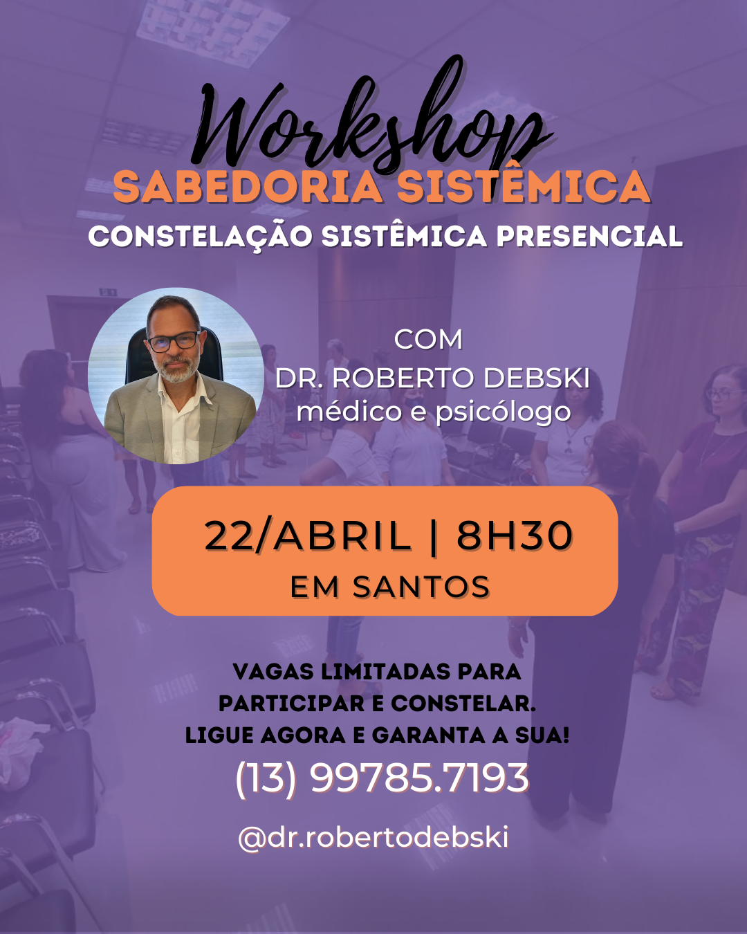 Workshop – Constelação Familiar Sistêmica presencial | Em Santos | 22 de abril