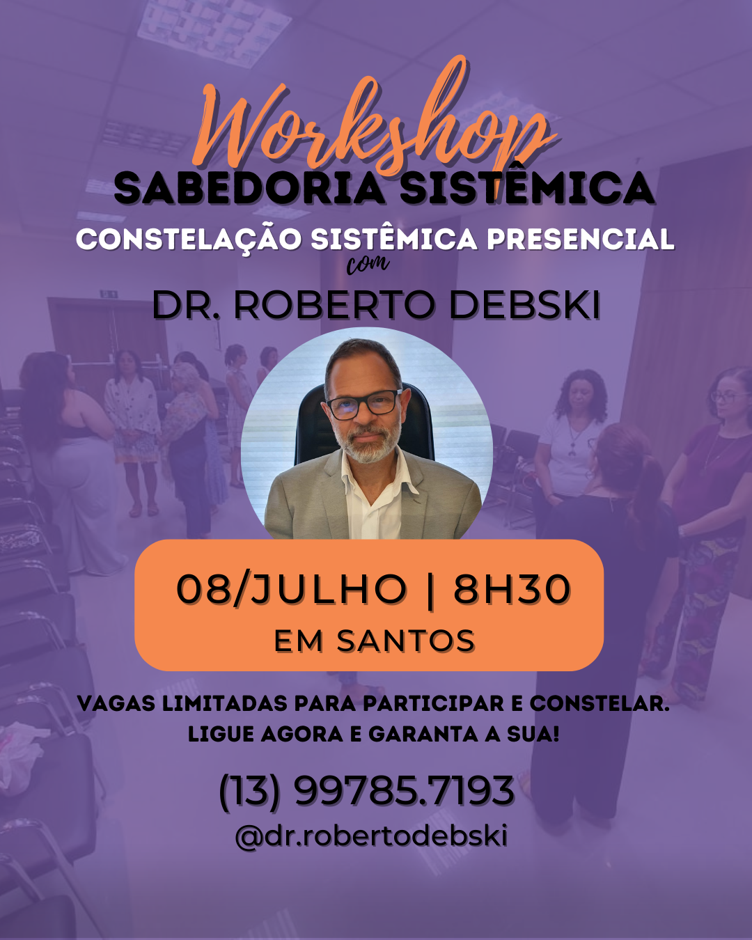 Workshop – Constelação Familiar Sistêmica presencial | Em Santos | 08 de julho