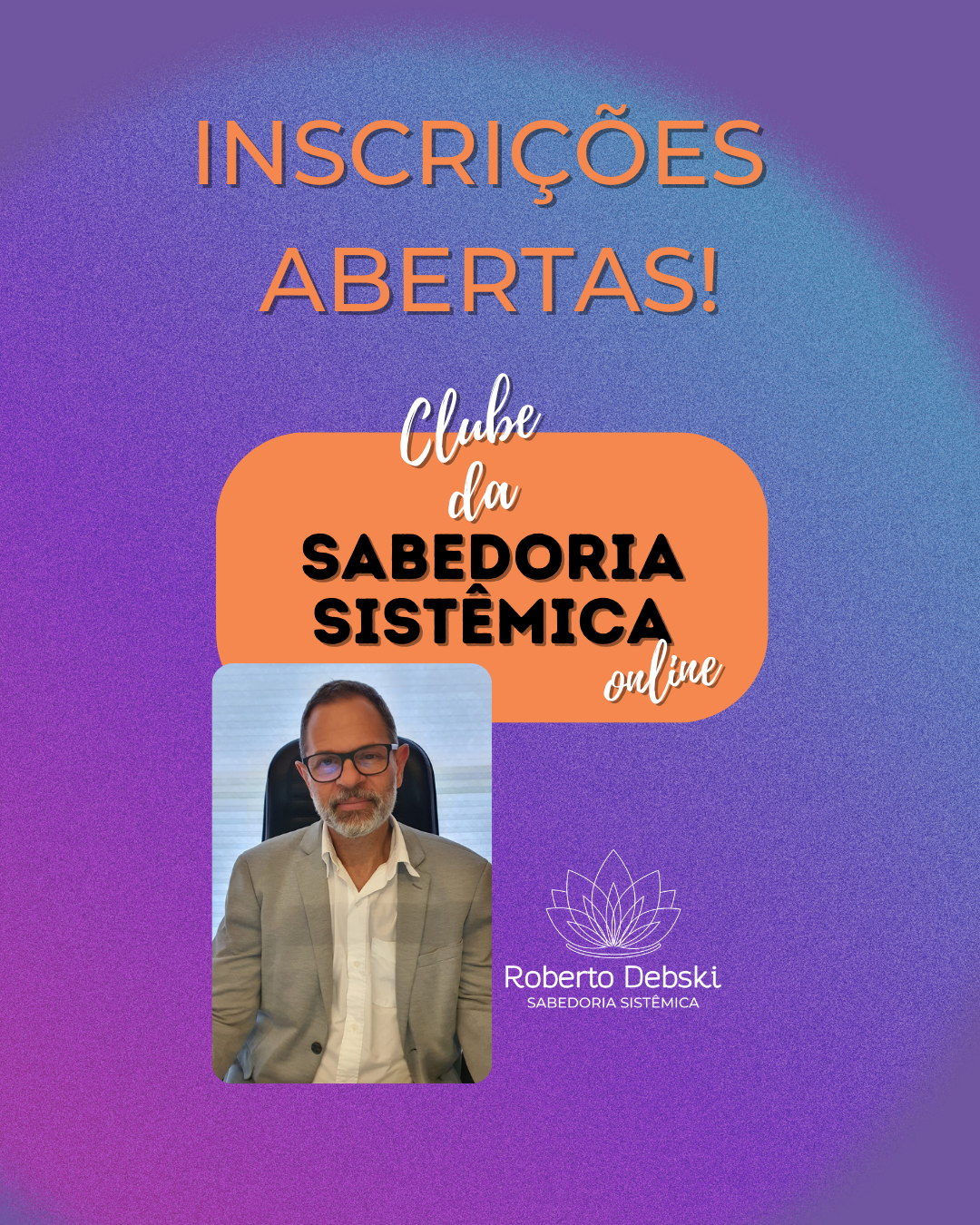 Clube da Sabedoria Sistêmica – INSCRIÇÕES ABERTAS