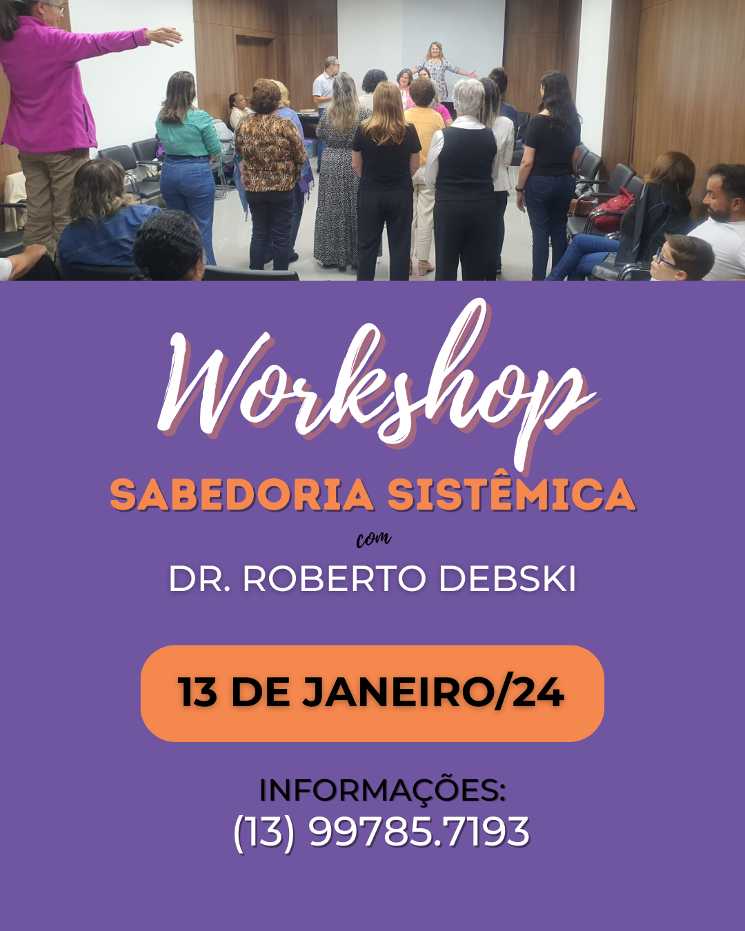 Workshop – Constelação Familiar Sistêmica presencial | Em Santos | 13 de Janeiro