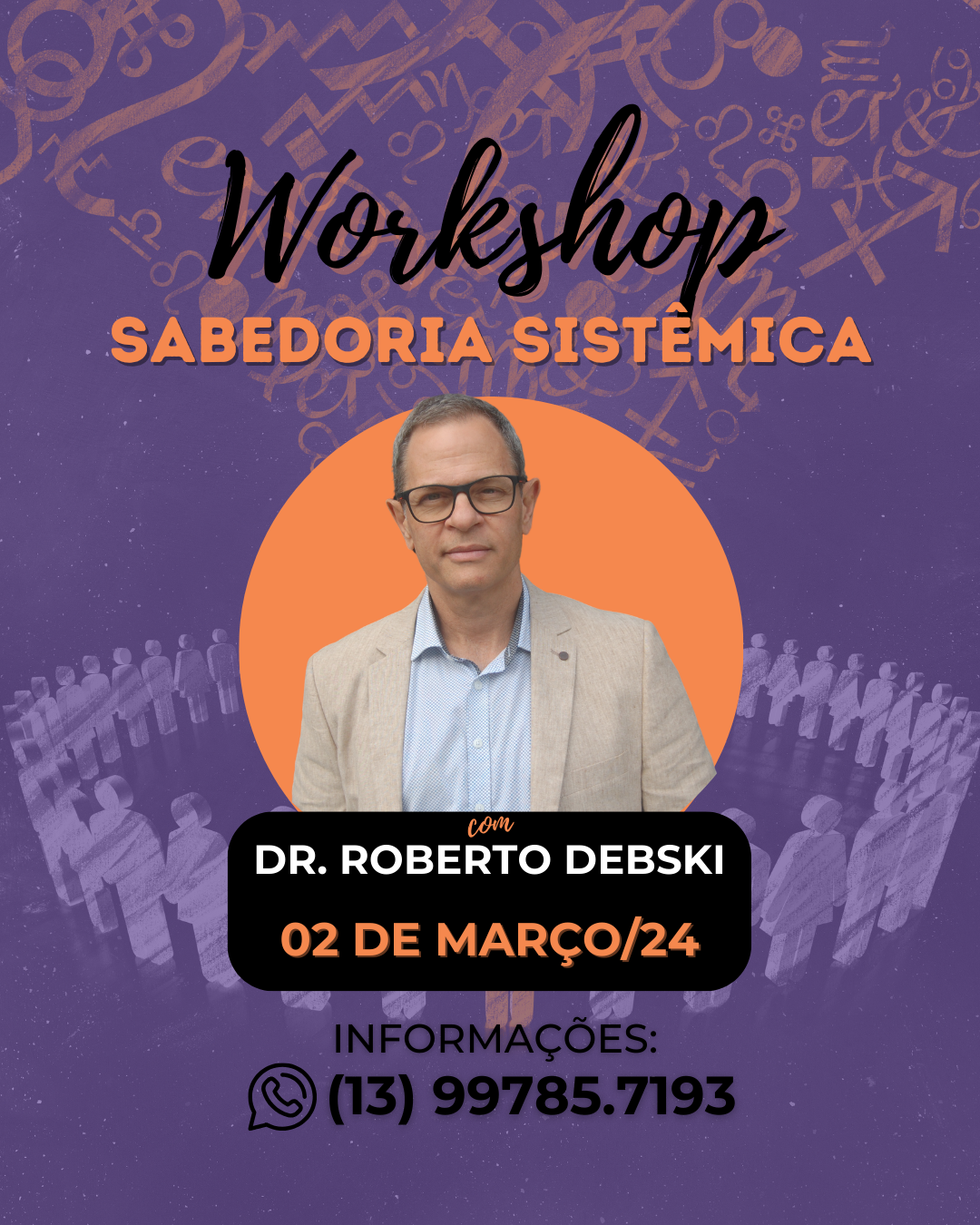 Workshop – Constelação Familiar Sistêmica presencial | Em Santos | 02 de Março