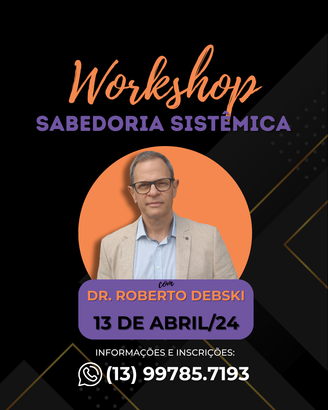 Workshop – Constelação Familiar Sistêmica presencial | Em Santos | 13 de abril